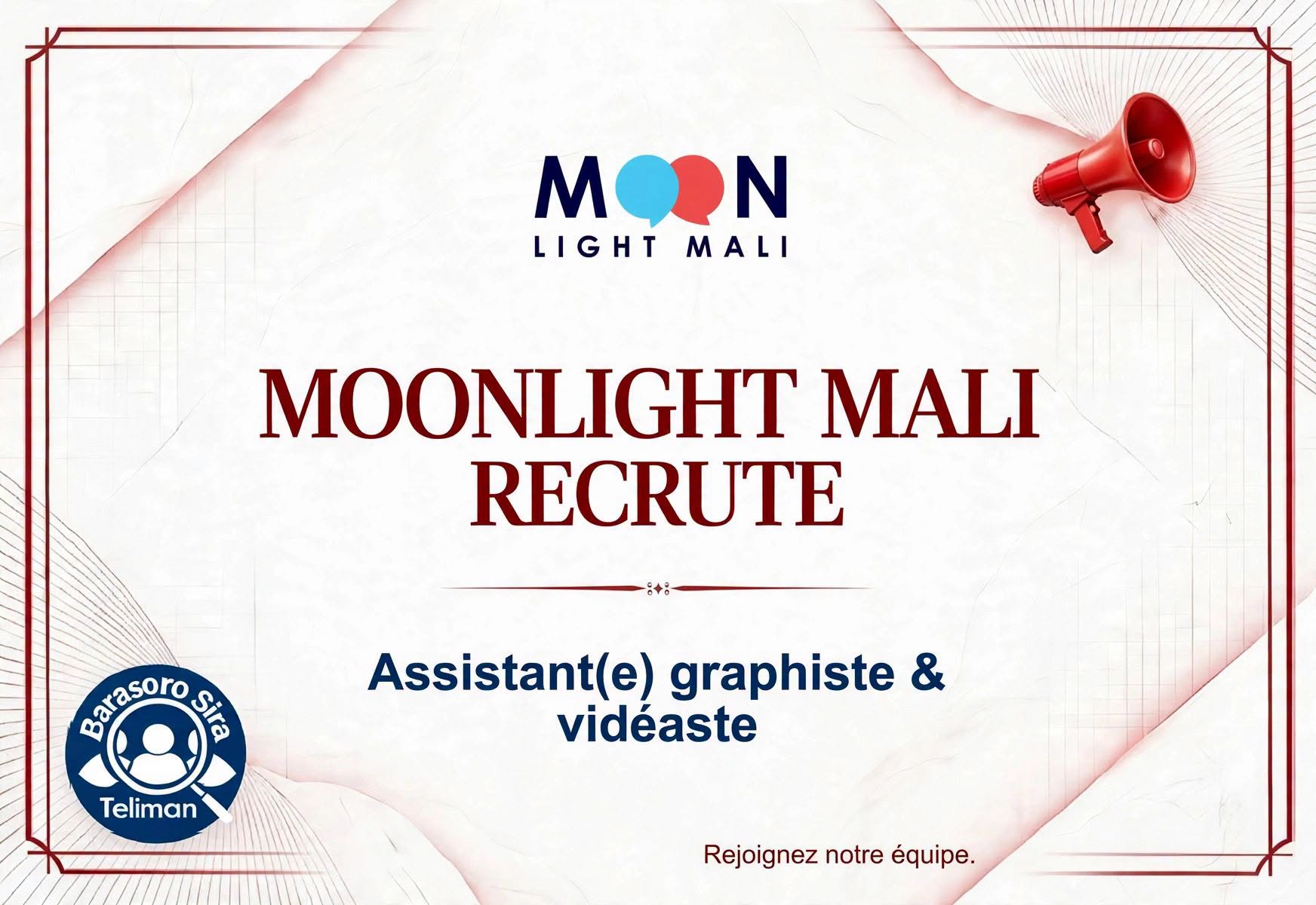 Offre d'emploi : 𝗔𝗦𝗦𝗜𝗦𝗧𝗔𝗡𝗧(𝗘) 𝗚𝗥𝗔𝗣𝗛𝗜𝗦𝗧𝗘 & 𝗩𝗜𝗗É𝗔𝗦𝗧𝗘 𝗛/𝗙 chez Moon Light Mali 