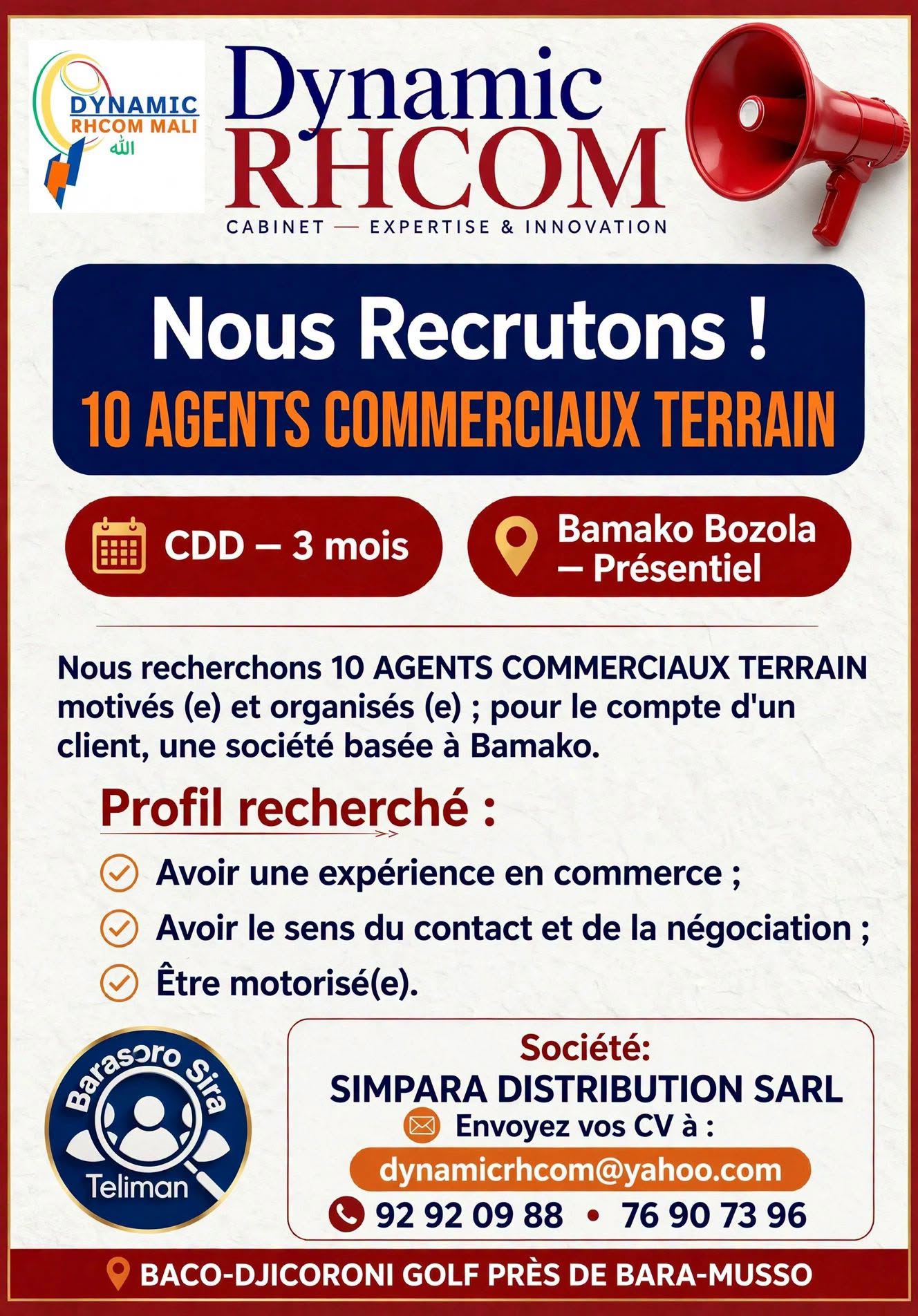 Offre d'emploi : Agent Commercial Terrain chez DYNAMIC RHCOM-MALI