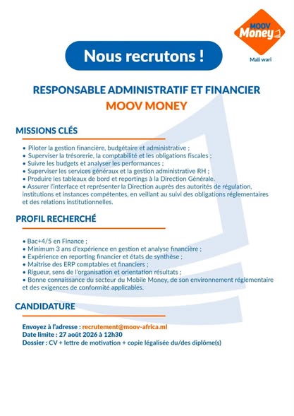 Offre d'emploi : • Responsable Commercial; • Responsable Administratif & Financier; • Responsable Produits. chez Moov Money